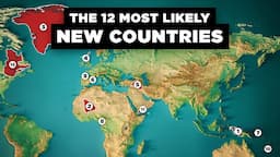 The 12 New Countries That Might Exist Soon