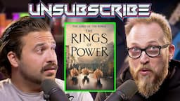 Why The Rings Of Power Was A Total Failure ft. Nerdrotic | Unsubscribe Podcast Clips