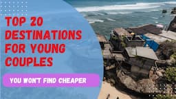 Top 20 Destinations For Young Adults