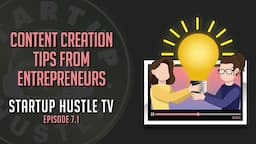 Content Creation Tips from Entrepreneurs