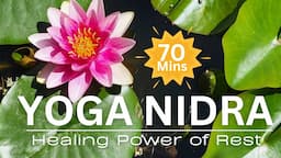 Yoga Nidra | Healing Power of Rest | Rest & Reset Series #1 | YWM 698