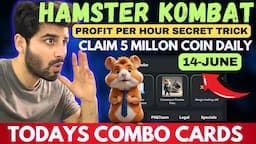 HAMSTER KOMBAT: Daily Combo Card | Profit Per Hour Secret Trick | Hamster Cipher Code Today 14-JUNE