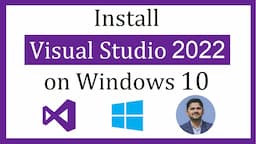 How to install Visual Studio 2022 on Windows 10