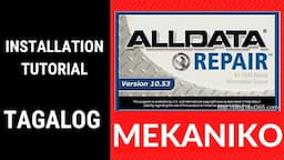 ALLDATA 10.53 Auto Repair Installation Tutorial (Tagalog)