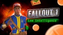 Fallout 1 - Story in a nutshell BUT I Have Low Intelligence