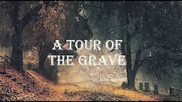 WNS-11 JESUS GIVES US THE ONLY GUIDED TOUR OF the UNDERWORLD & AFTERLIFE-TheTourOfTheGraveHadesSheol