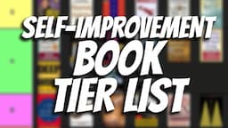 ULTIMATE Self-Improvement Book TIER LIST - 35 Books (Which Should You Read Next?)