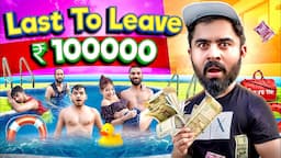 LAST TO LEAVE POOL WINS ₹100,000 🔥