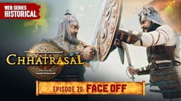 Face Off | Chhatrasal EP 20 |Ashutosh Rana, Neena Gupta, Jitin Gulati| Historical Action Drama