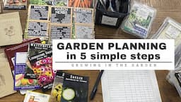 GARDEN PLANNING in 5 Simple Steps: Growing in the Garden