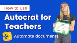 Automate documents with Autocrat [a how to guide for teachers]