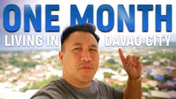 My first Month living in Davao City Philippines