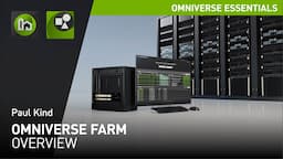 Overview of Omniverse Farm: Agent and Queue installation and Configuration