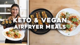 KETO Meals without Dairy/Meat I Vegan | Healthy | Airfryer