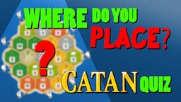 Can you Solve this Catan Quiz?