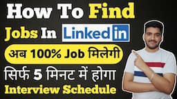 How To Find Jobs In LinkedIn ? Get Interview Call In Just 5 Minutes😍 | Find Latest Jobs | Akash Soni