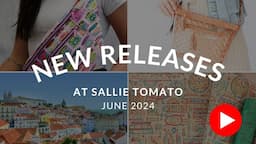 June 2024 New Releases at Sallie Tomato