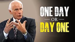 Jim Rohn - One Day Or Day One - Powerful Motivational Speech