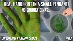 #152. SHRINK Real HANDPRINTS Into JEWELRY! Super FUN! A Resin Art Tutorial by Daniel Cooper