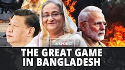 Bangladesh on the Boil: Major India-China-US Power Play in Sheikh Hasina’s Turf | #CVA