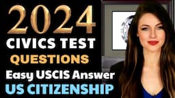 2024 USCIS Official Civics Test Questions & Answers, U.S. Citizenship (One Easy Answer) Random Order