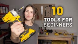 10 Must-Have Woodworking Tools for Beginners