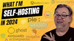 What Am I Self-Hosting in 2024? (You Might Be Surprised By What You See!!)