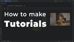 How To Make Good Programming Tutorials