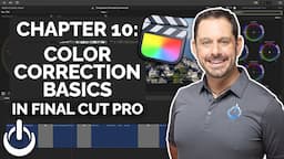 Color Correction Basics in Final Cut Pro X