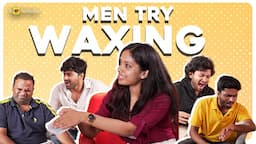 Men Try Waxing | Girl Formula