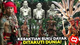 Fakta Sejarah Suku Dayak Kalimantan Tanah Pasukan Sakti Mandraguna Penjaga Alam & Adat Di Indonesia