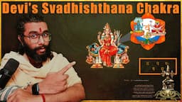 Svadhishthana of the Goddess - with Yantra, Pronunciation & Meaning - Soundarya Lahari -Shloka 39