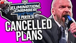 MASSIVE WWE Plans CANCELLED! WWE Elimination Chamber Review & More!