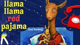 🦙Llama Llama Red Pajama - Animated Read Aloud Book