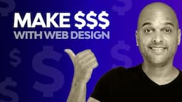 Make Money With Web Design (7 WAYS)