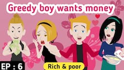 Rich and poor part 6 | English story  | Learn English | English animation | Stories in English