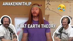 Flat Earth Theory - AwakenWithJP REACTION!! | OFFICE BLOKES REACT!!