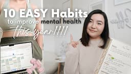 10 EASY Habits To Improve Your Mental Health in 2024