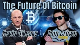 Game Changing Bitcoin Kevin O'Leary Interview