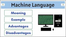 What is Machine Language | Meaning | Example | Advantages | Disadvantages |