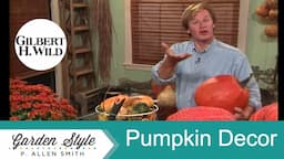 Growing and Decorating with Pumpkins | Garden Style (817)