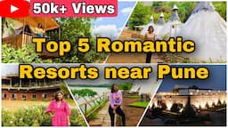 Top 5 Romantic Resorts near Pune | Full details | Best Resorts near Pune | @Findingindia