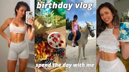 DAY IN MY LIFE | my birthday, sprint session, horseriding, eating out