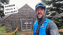 Mount LeConte via Rainbow Falls and down Bullhead Trail - Great Smoky Mountains National Park