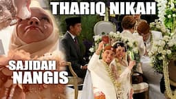 THARIQ NIKAH SAJIDAH NANGIS!! TERNYATA SEBENARNYA | Vlog Sajidah Halilintar