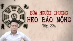 CHUYỆN MA CHÚ 3 DUY | TẬP 224: BÙA NGƯỜI THƯỢNG - HEO BÁO MỘNG