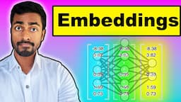 Embeddings - EXPLAINED!