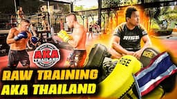 Raw Training at AKA Thailand