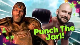 Can We Punch MORE Jarls and Survive In Skyrim? - Challenge Accepted