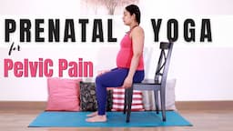 Prenatal Yoga for Pelvic Pain | 20 Mins Prenatal Yoga Routine for Pelvic Girdle Pain Relief